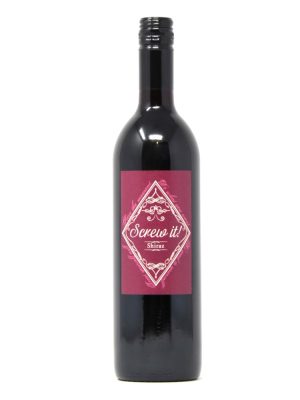 SCREW IT! MERLOT